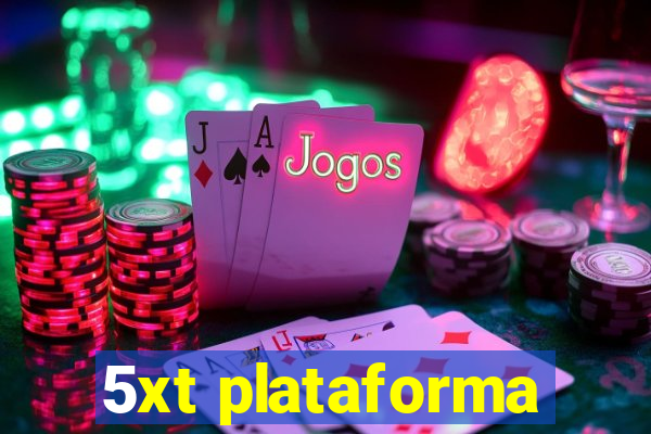 5xt plataforma